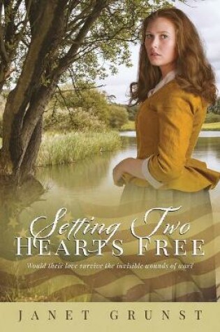 Cover of Setting Two Hearts Free
