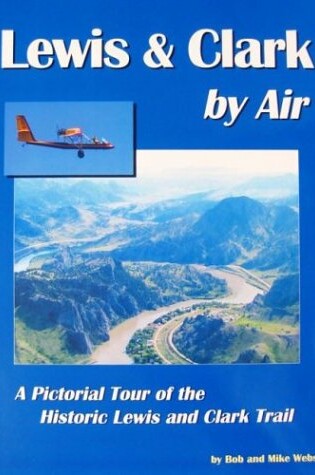 Cover of Lewis and Clark by Air