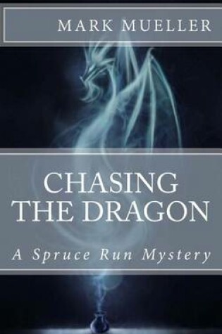 Cover of Chasing the Dragon