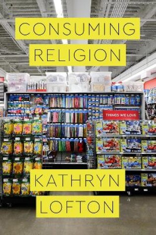 Cover of Consuming Religion