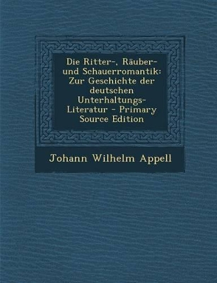 Book cover for Die Ritter-, Rauber- Und Schauerromantik