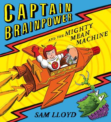 Book cover for Captain Brainpower and the Mighty Mean Machine