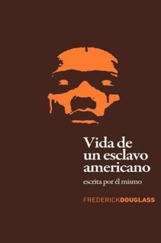 Cover of Vida de un Esclavo Americano (Spanish Edition)