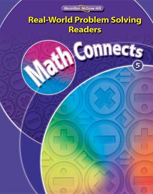 Book cover for Math Connects, Grade 5, Real-World Problem Solving Readers Package (On-Level)