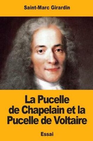 Cover of La Pucelle de Chapelain Et La Pucelle de Voltaire