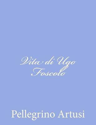 Book cover for Vita di Ugo Foscolo