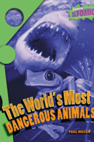 Cover of World's Most Dangerous Animals