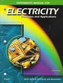 Book cover for Electricity: Principles and Applications, Experiments Manual