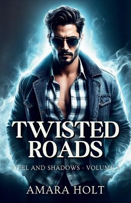 Cover of Twisted Roads