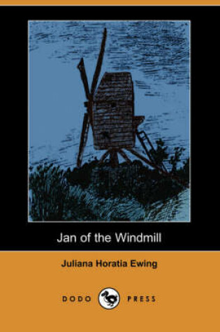 Cover of Jan of the Windmill (Dodo Press)