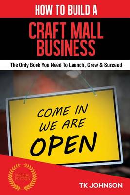 Book cover for How to Build a Craft Mall Business (Special Edition)