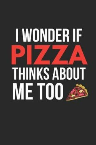 Cover of I Wonder If Pizza