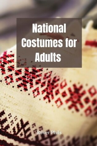 Cover of National Costumes for Adults