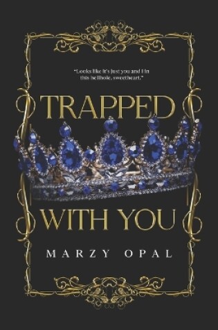 Cover of Trapped With You - Special Edition