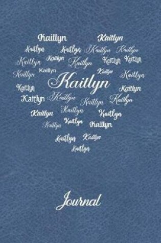 Cover of Personalized Journal - Kaitlyn