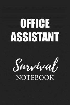 Book cover for Office Assistant Survival Notebook