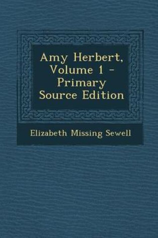 Cover of Amy Herbert, Volume 1