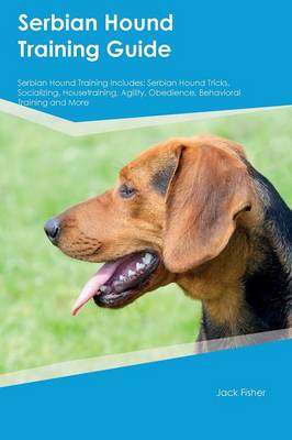 Book cover for Serbian Hound Training Guide Serbian Hound Training Includes