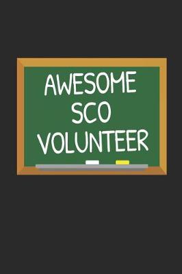 Book cover for Awesome SCO Volunteer