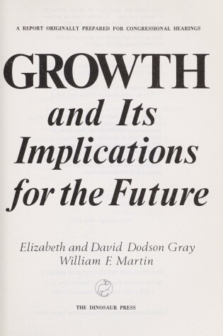 Cover of Growth and Its Implications for the Future