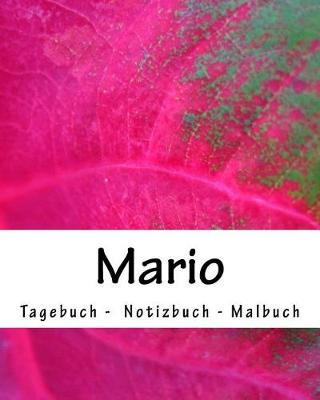 Book cover for Mario - Tagebuch - Notizbuch - Malbuch