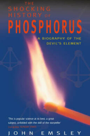 Cover of Shocking History of Phosphorus