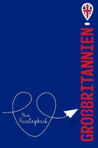 Cover of Grossbritannien - Mein Reisetagebuch