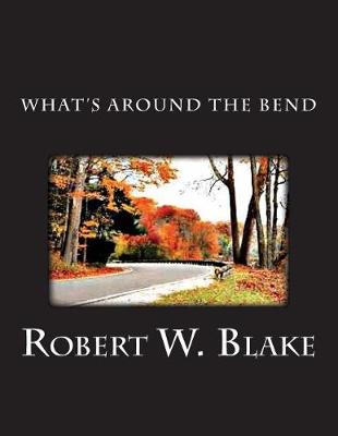 Book cover for What's Around The Bend