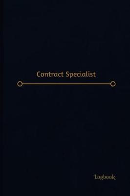 Cover of Contract Specialist Log (Logbook, Journal - 120 pages, 6 x 9 inches)