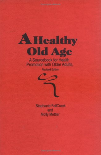 Book cover for A Healthy Old Age