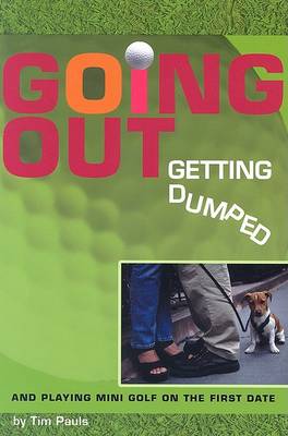 Cover of Going Out, Getting Dumped