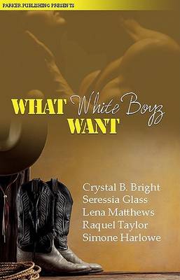 Book cover for What White Boyz Want