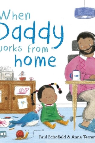 Cover of When Daddy Works From Home