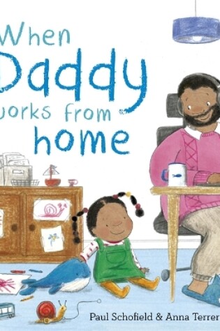 Cover of When Daddy Works From Home