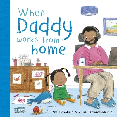 Book cover for When Daddy Works From Home