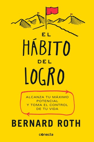 Book cover for El hábito del logro / The Achievement Habit: Stop Wishing, Start Doing, and Take  Command of Your Life