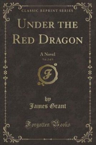 Cover of Under the Red Dragon, Vol. 2 of 3