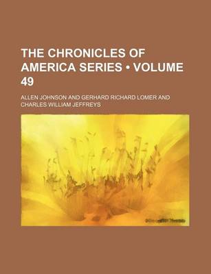 Book cover for The Chronicles of America Series (Volume 49)