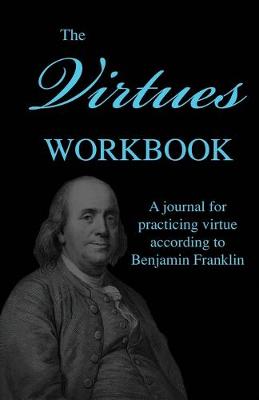 Book cover for The Virtues Workbook