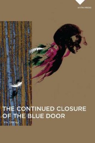 Cover of The Continued Closure of the Blue Door