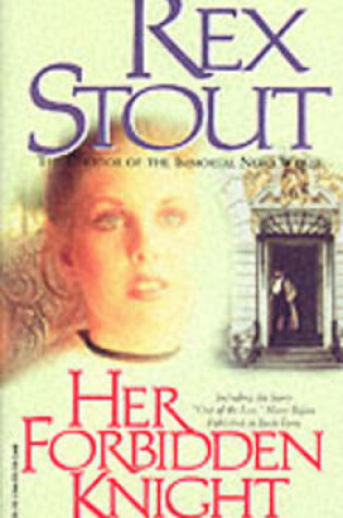 Cover of Her Forbidden Knight