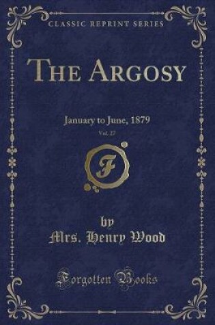 Cover of The Argosy, Vol. 27