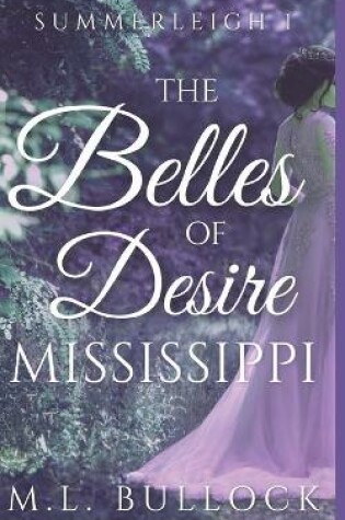 Cover of The Belles of Desire, Mississippi