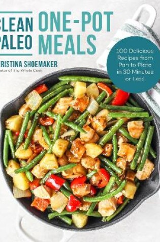 Cover of Clean Paleo One-Pot Meals
