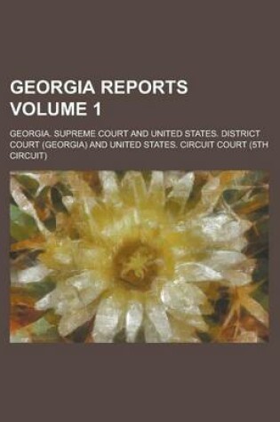 Cover of Georgia Reports Volume 1