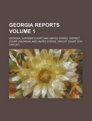 Book cover for Georgia Reports Volume 1