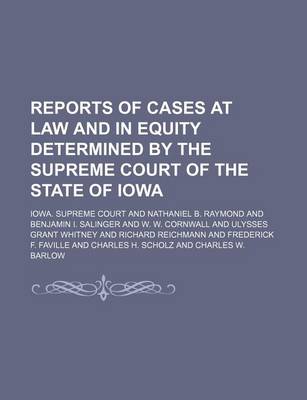 Book cover for Reports of Cases at Law and in Equity Determined by the Supreme Court of the State of Iowa (Volume 180)