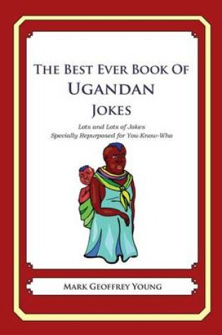 Cover of The Best Ever Book of Ugandan Jokes