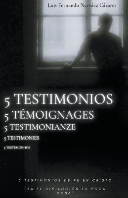 Book cover for 5 Testimonios de conversion al cristianismo