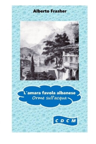 Cover of L'amara favola albanese